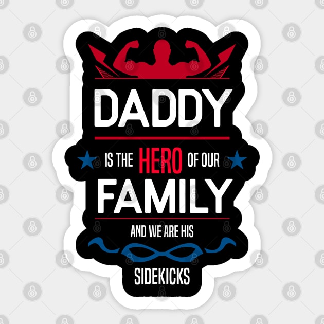 daddy is the hero of our family Re:Color 000 Sticker by HCreatives